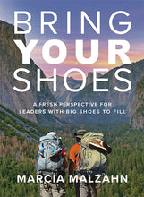 Load image into Gallery viewer, Bring Your Shoes Cover Photo Build Your High Performing Team on the Principal of Complimentary Talent