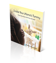 Load image into Gallery viewer, Inside Your Mama's Tummy - Your Journey Until You Arrived
